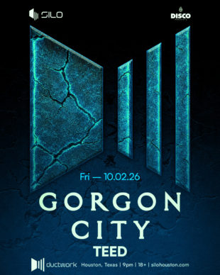 Gorgon City and TEED at Ductwork Houston